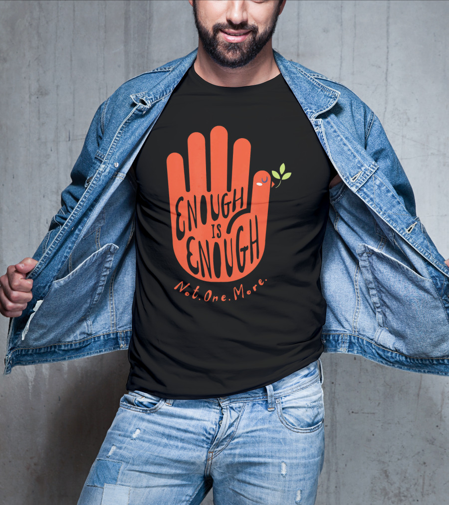Enough Is Enough Not One More Wear Orange End Gun Violence Dove T-Shirt