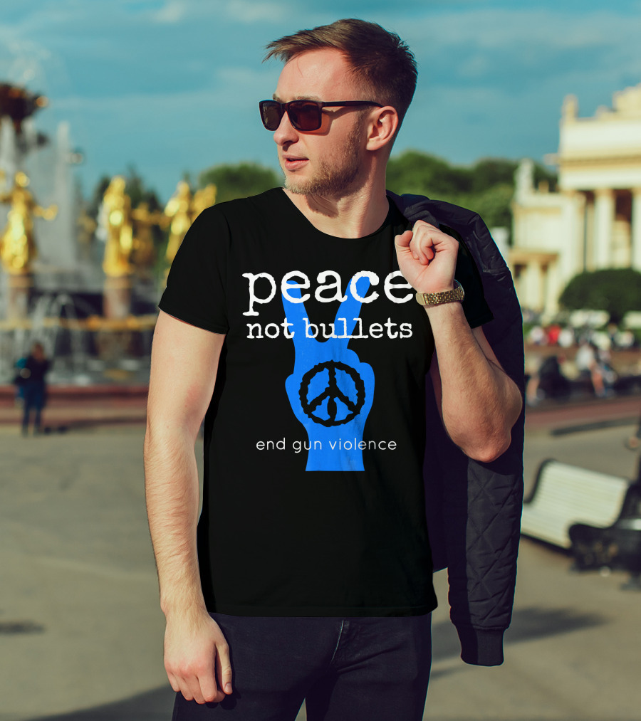 Peace Not Bullets End Gun Violence Peace Symbol Hand Gesture T-Shirt