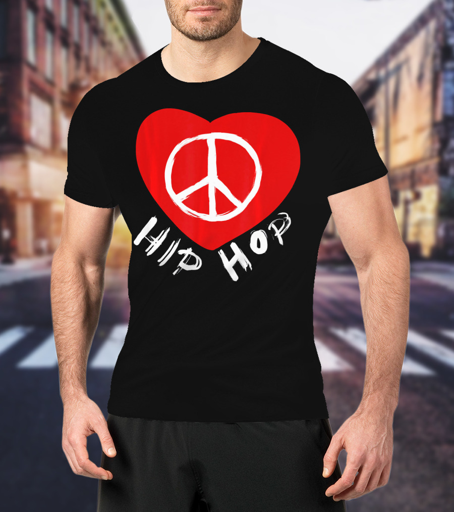 Love Peace Hip Hop Heart Icon For Dancing Enthusiasts T-Shirt