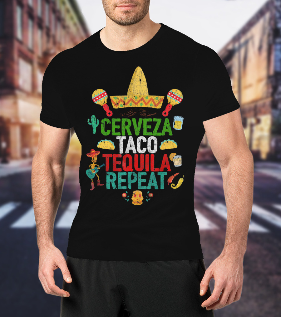 Cinco De Mayo Sombrero Cerveza Taco Tequila Repeat Party T-Shirt