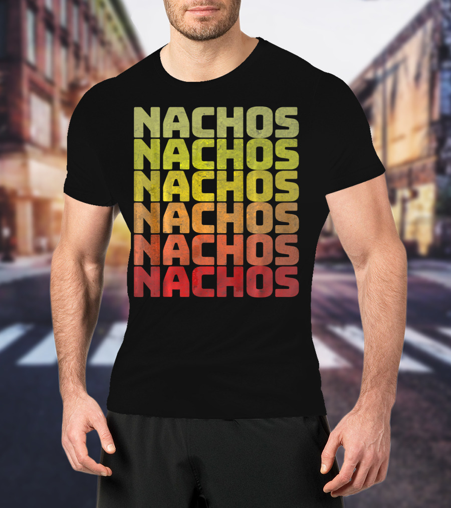 Nachos Retro Funny Tuesday Tacos Repeated Nachos Text T-Shirt