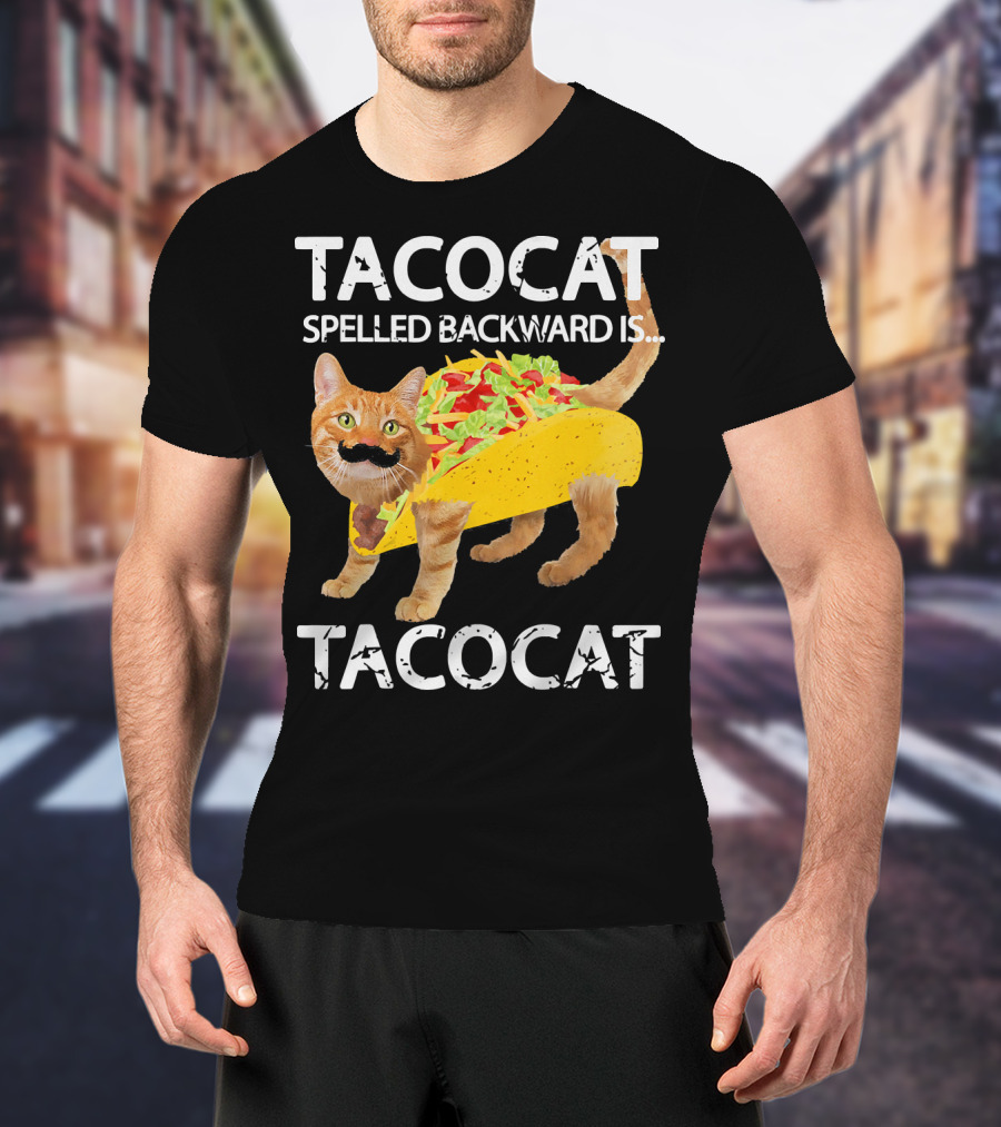 Tacocat Spelled Backward Is Tacocat Funny Cat Taco Lover T-Shirt