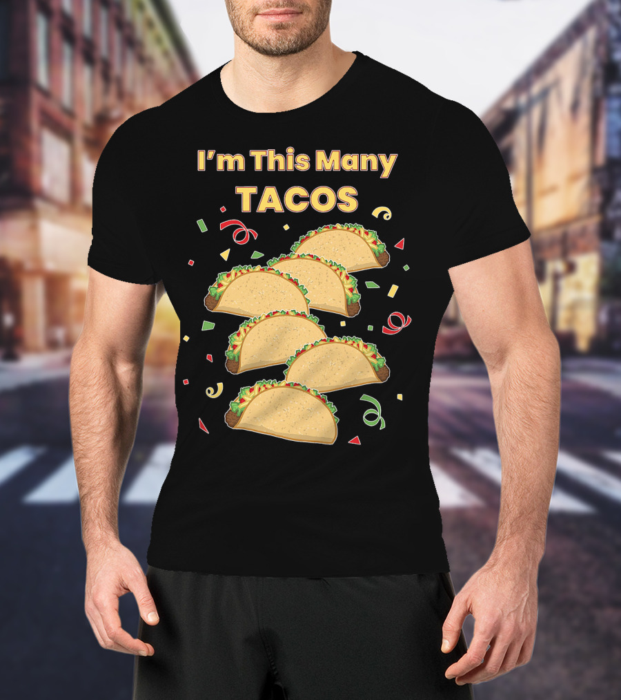 I'm This Many Tacos Six 6 Year Old Kids Funny T-Shirt