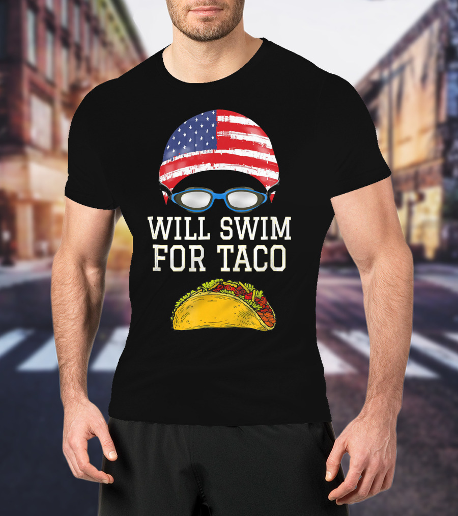Will Swim For Taco Funny Swimming Goggles American Flag Cap T-Shirt