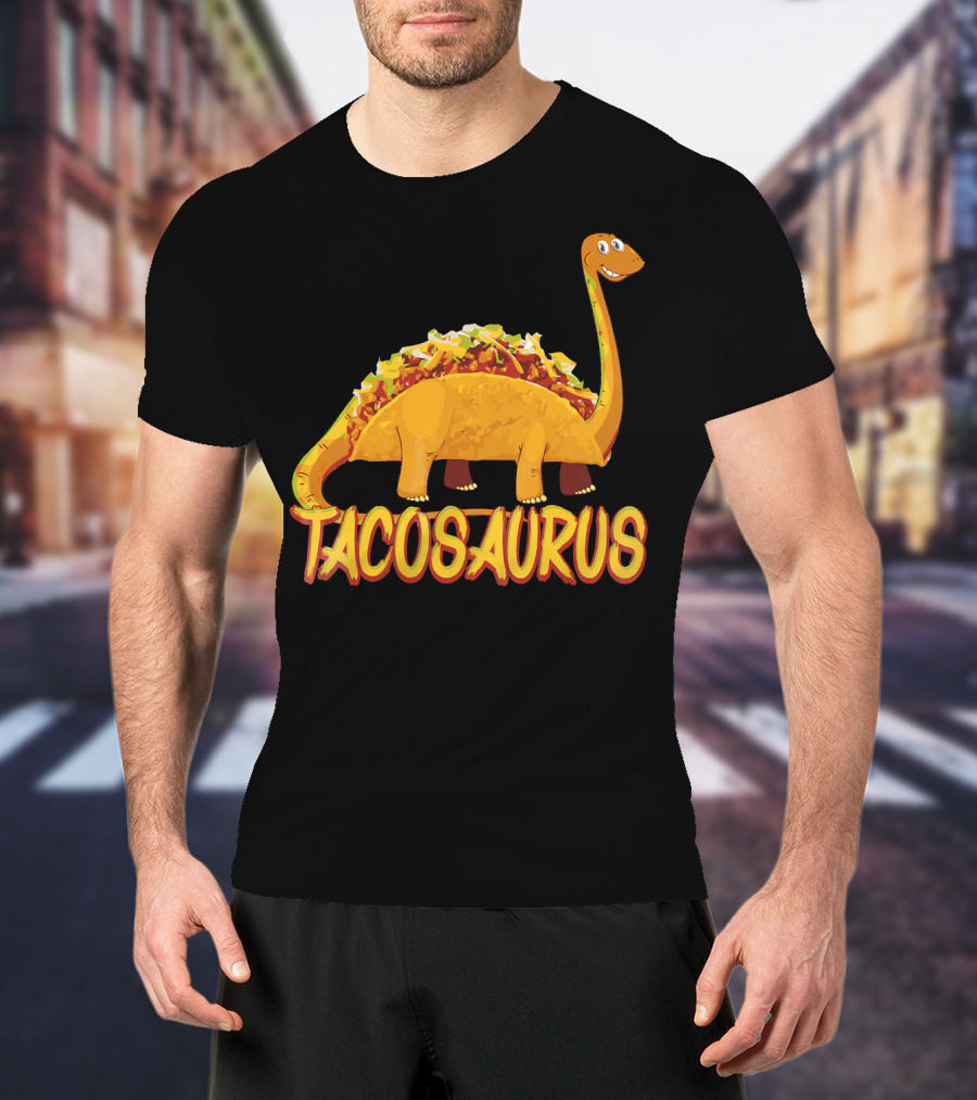 Taco Saurus Funny Mexican Food Dinosaur Taco T-Shirt