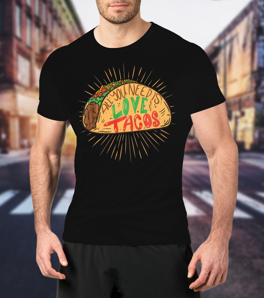All You Need Is Love And Tacos Hand Drawn Vintage Taco T-Shirt