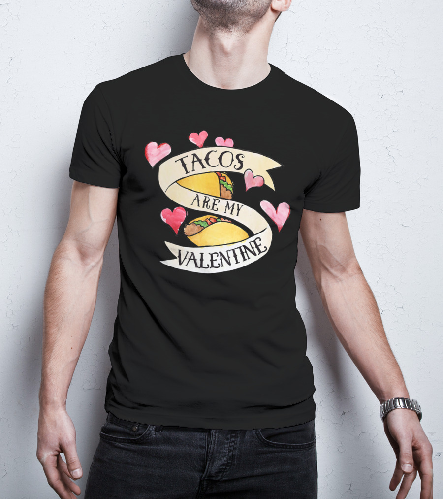 Tacos Are My Valentine Cute Taco Hearts T-Shirt