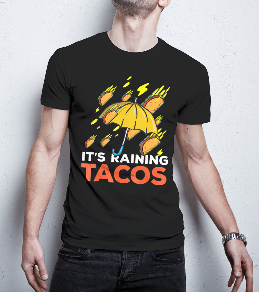 It's Raining Tacos Fun With Yellow Umbrella And Flying Tacos T-Shirt