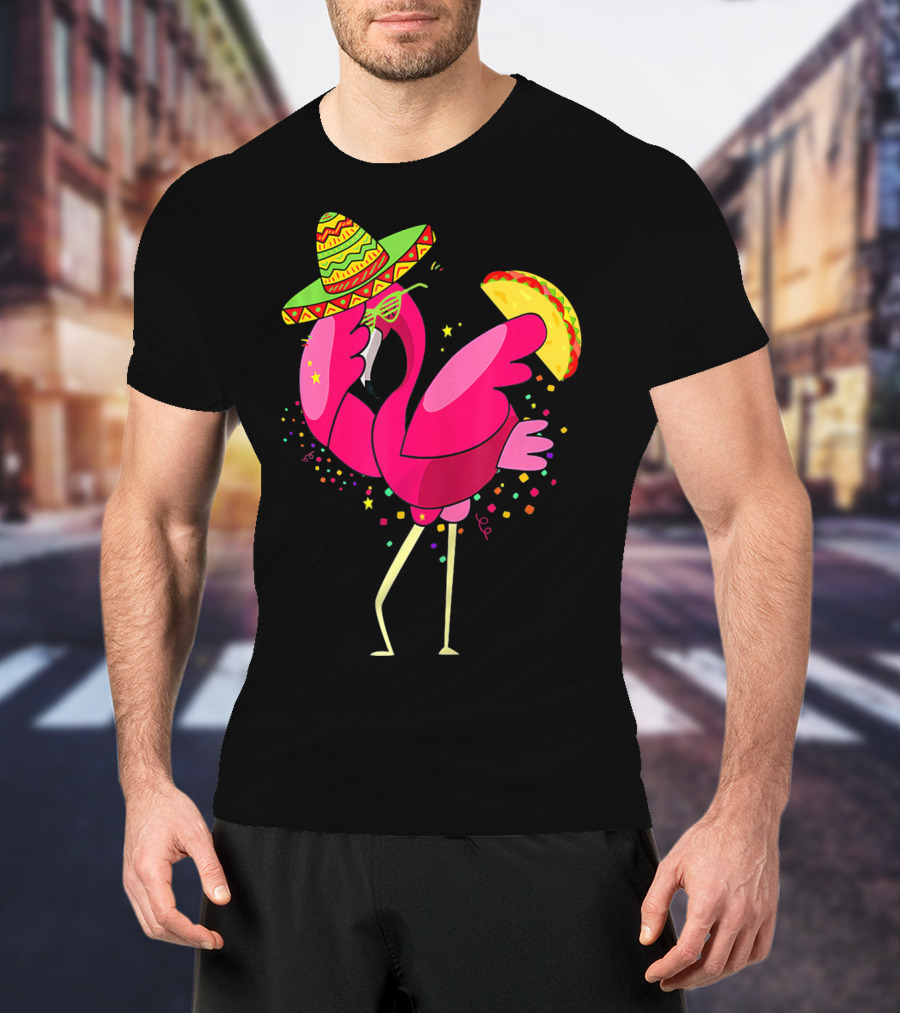 Funny Flamingo Dabbing With Taco Sombrero Cinco De Mayo T-Shirt