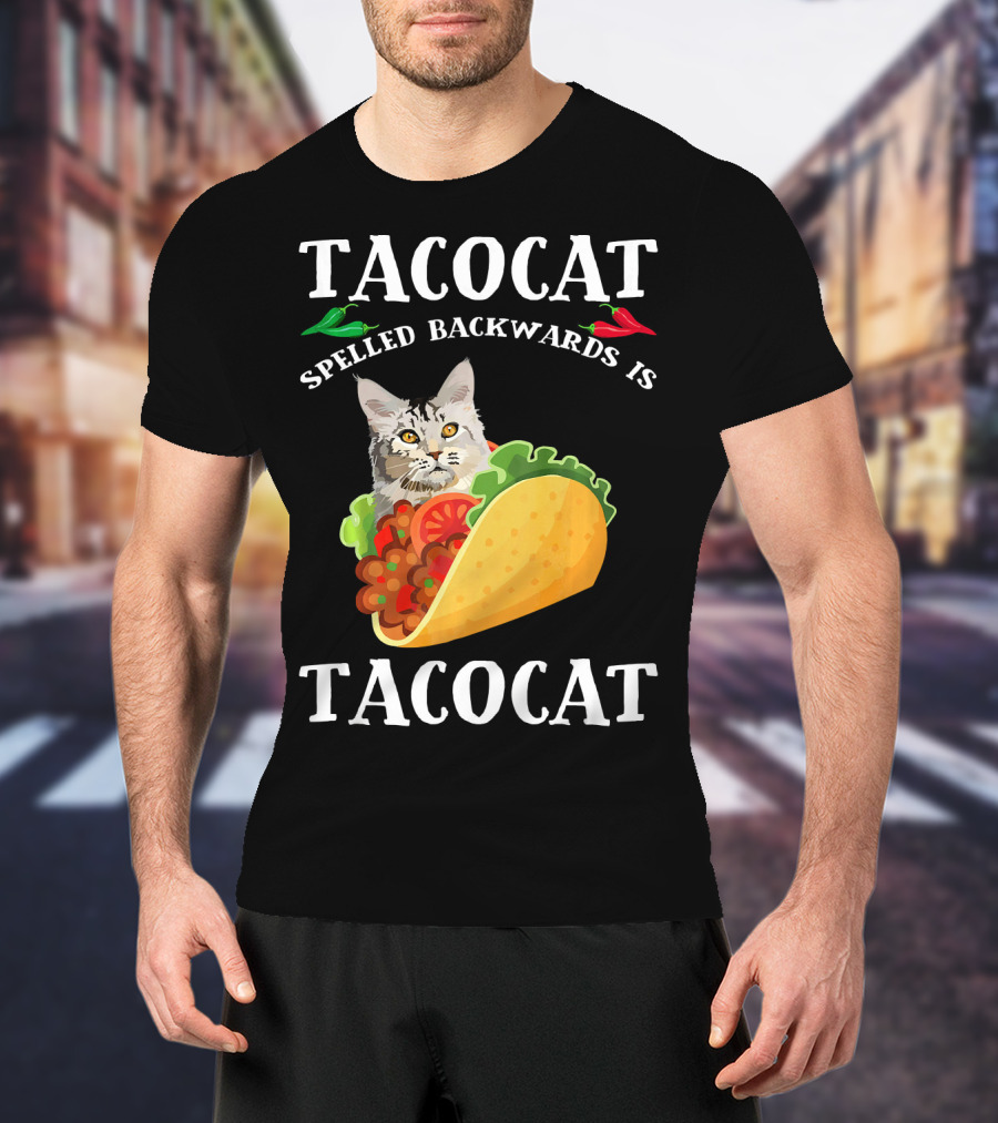 Taco Cat Spelled Backwards Is Tacocat Cat In Taco With Peppers T-Shirt