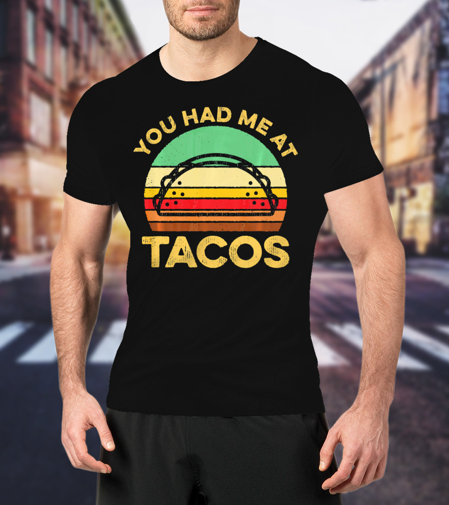 You Had Me At Tacos Retro Vintage Sunset Taco T-Shirt