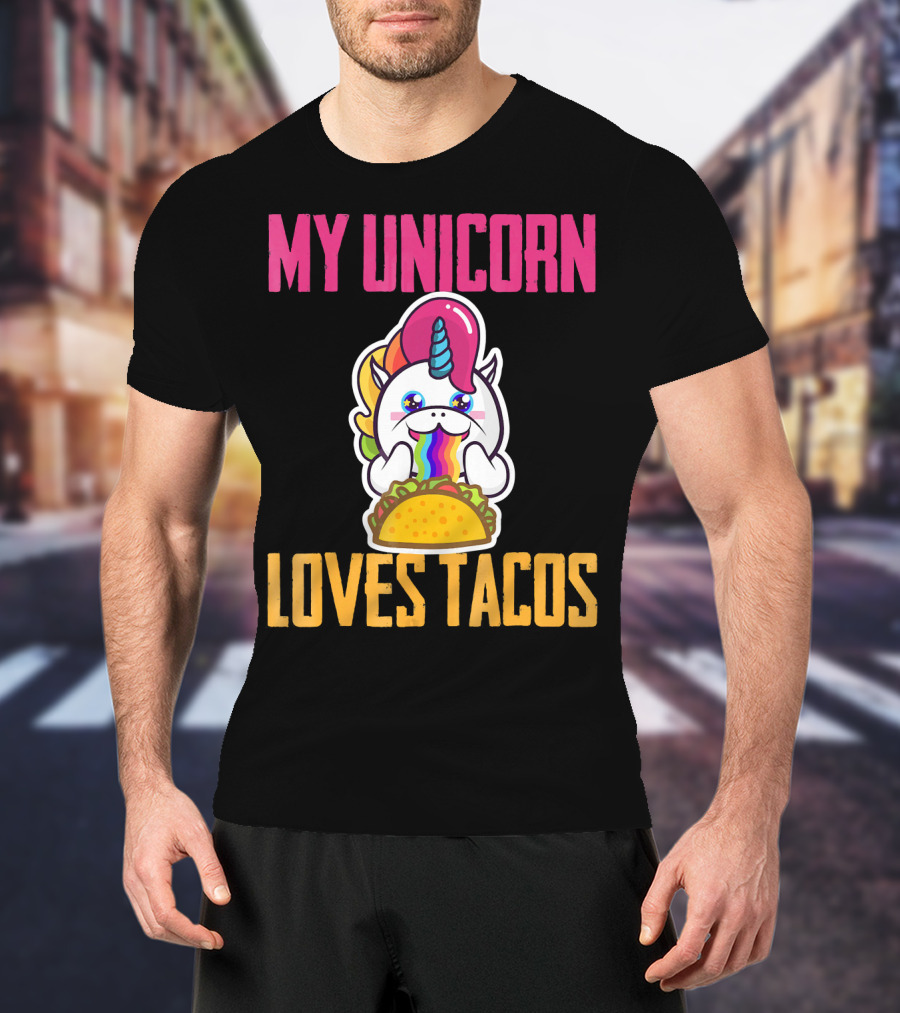My Unicorn Loves Tacos Rainbow Taco Fun T-Shirt