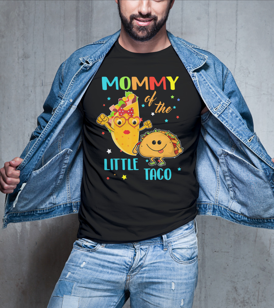 Mommy Of The Little Taco T-Shirt