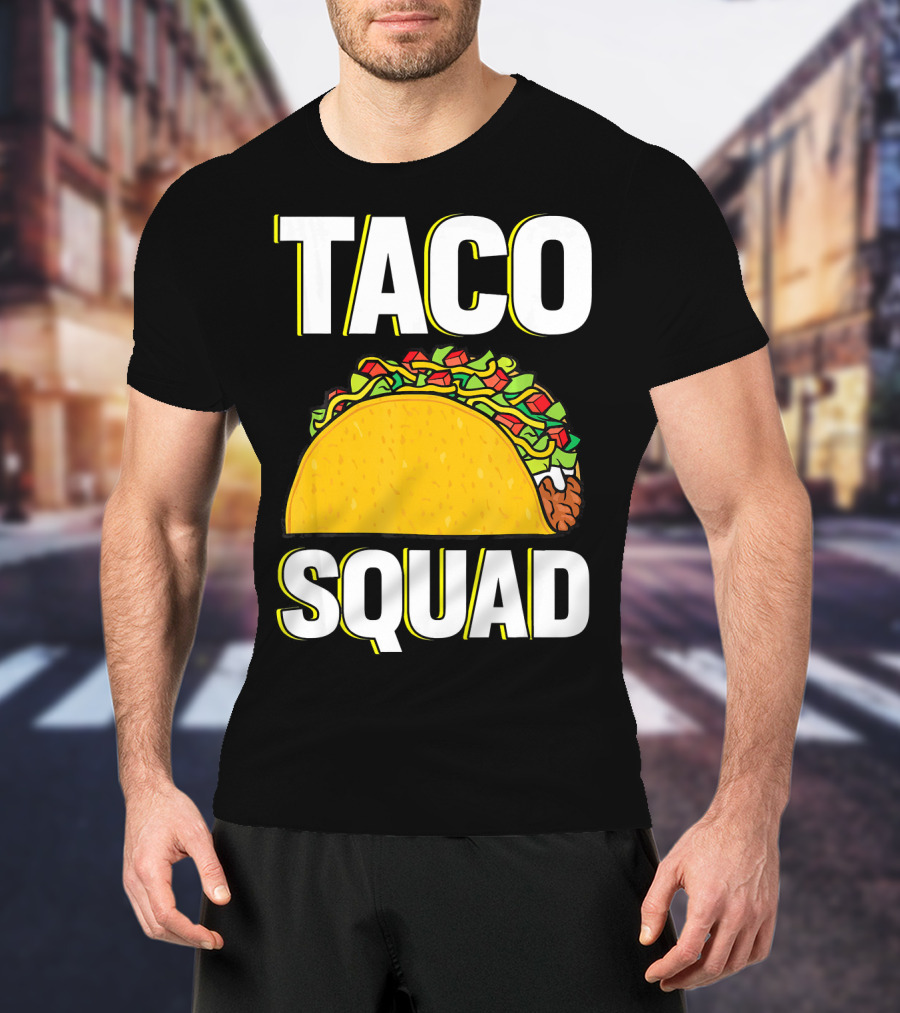 Taco Squad Funny Food Lover Team T-Shirt