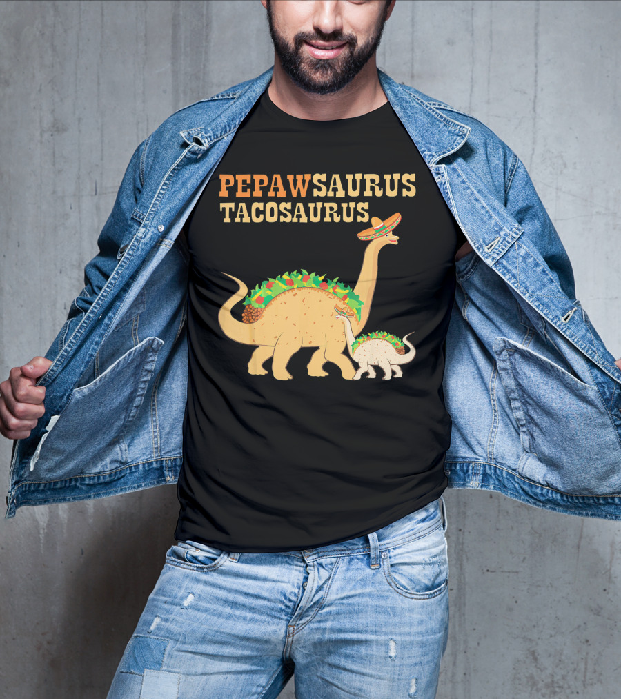 PEPAWSAURUS TACOSAURUS Sombrero Dinosaur Taco Love T-Shirt