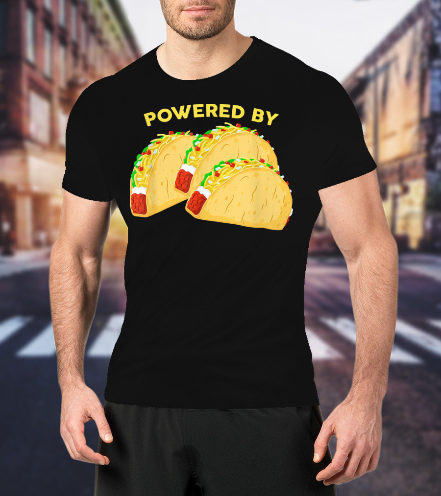Powered By Tacos Viva Mexico Mexican Love T-Shirt