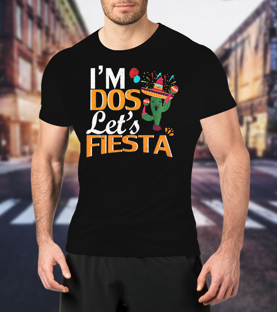 I'm Dos Let's Fiesta Mexican 2nd Birthday Cactus Sombrero Party T-Shirt