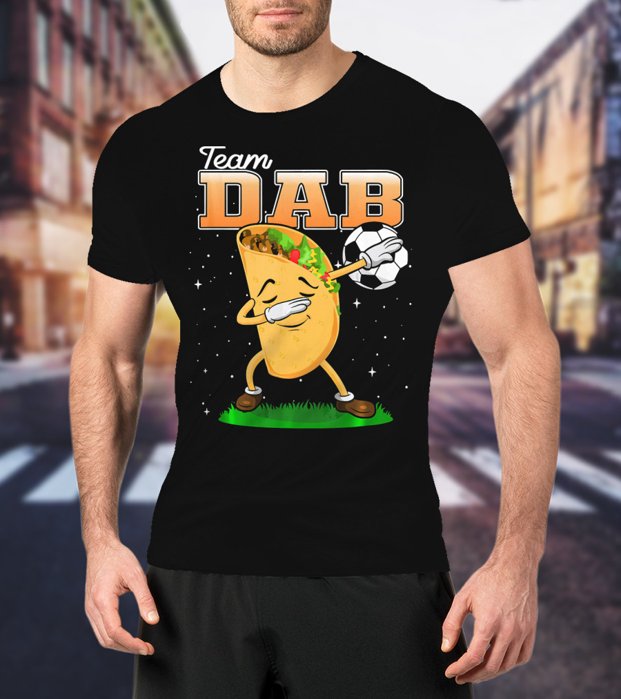 Team Dab Funny Soccer Dabbing Taco T-Shirt