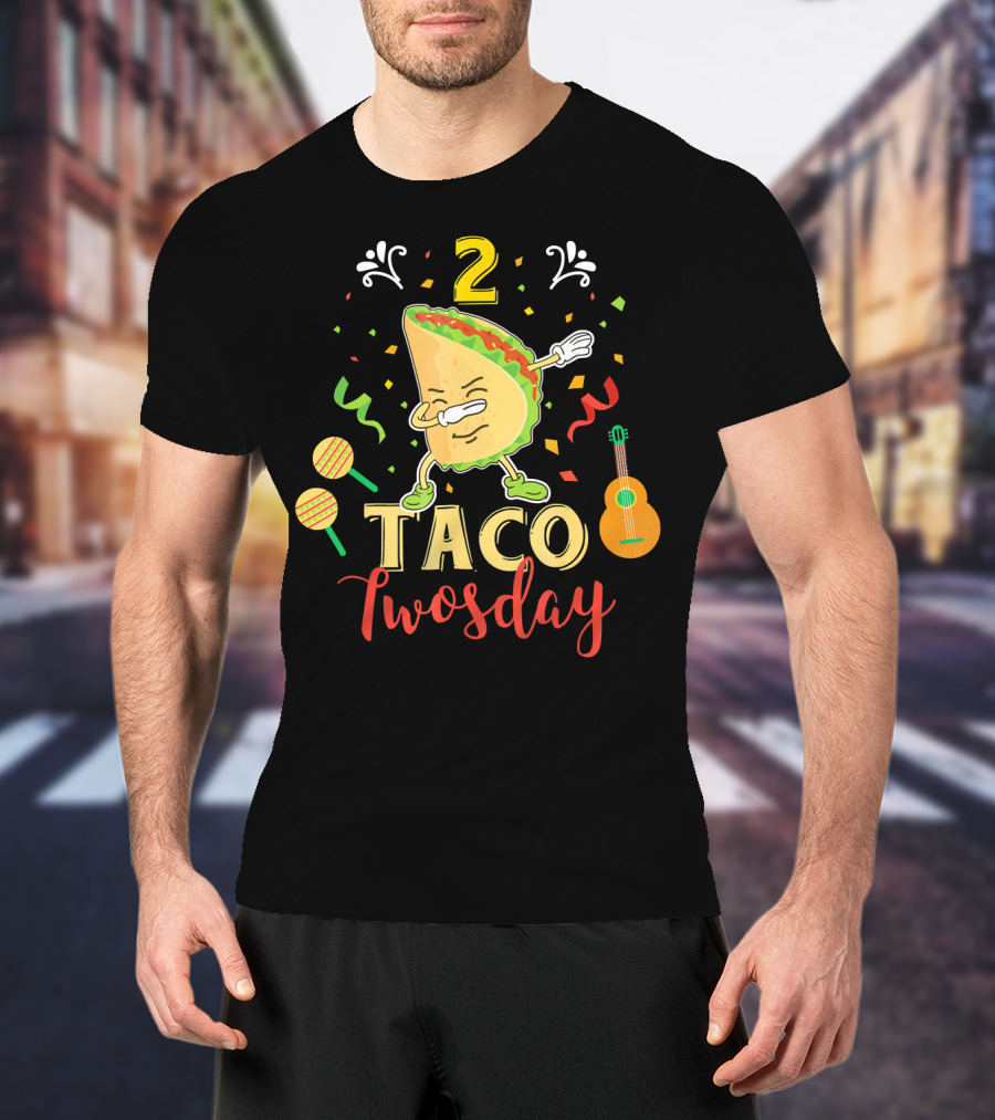 2 Taco Twosday Dabbing Dab Two Yea T-Shirt