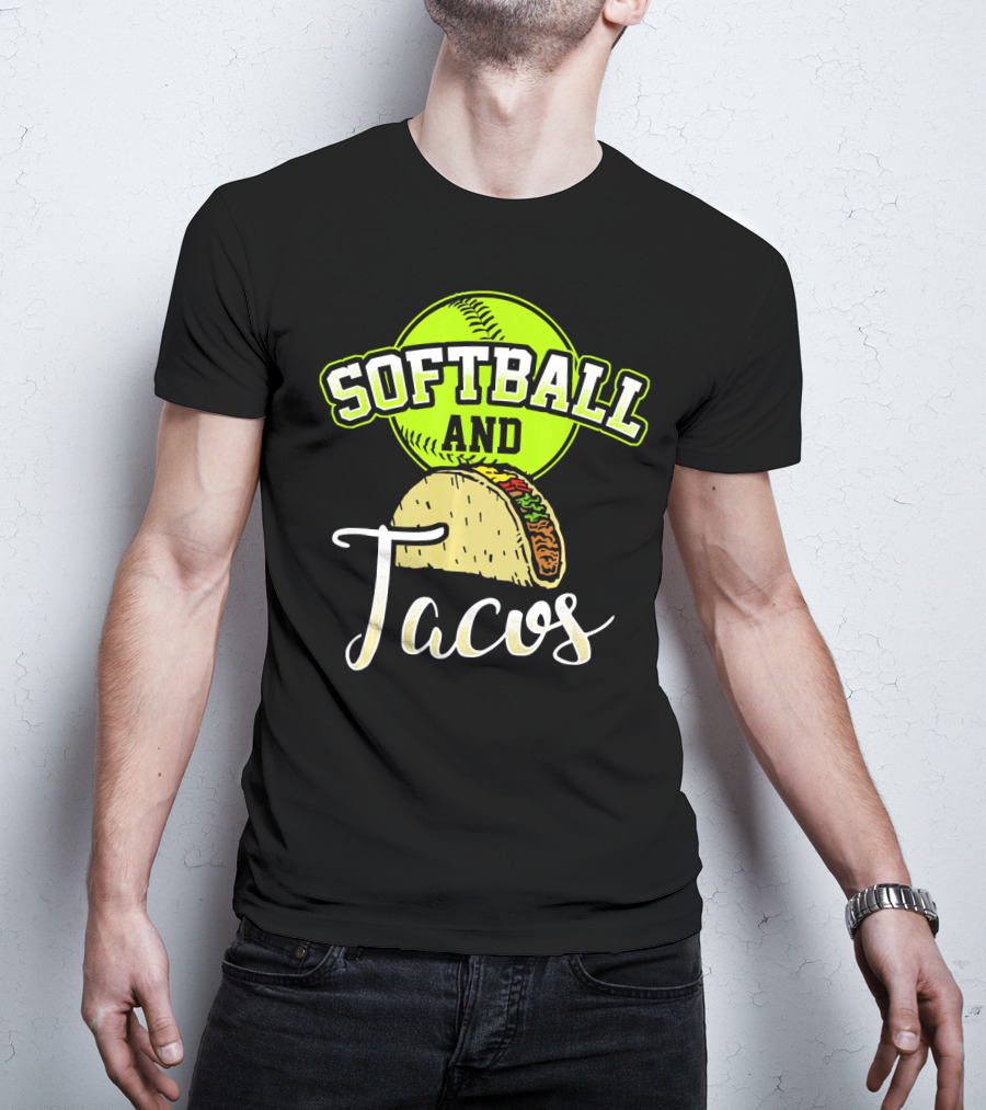 Softball And Tacos Funny Softball Enthusiast T-Shirt
