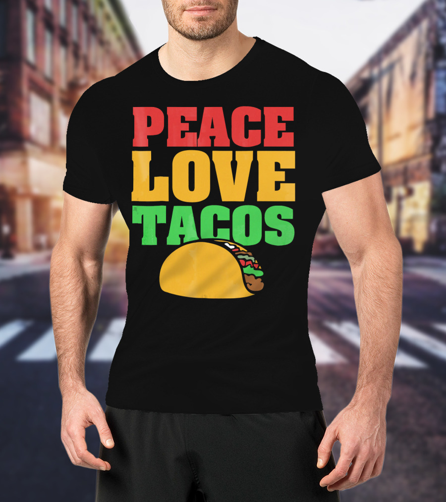 Peace Love Tacos Cute Taco Tuesday T-Shirt