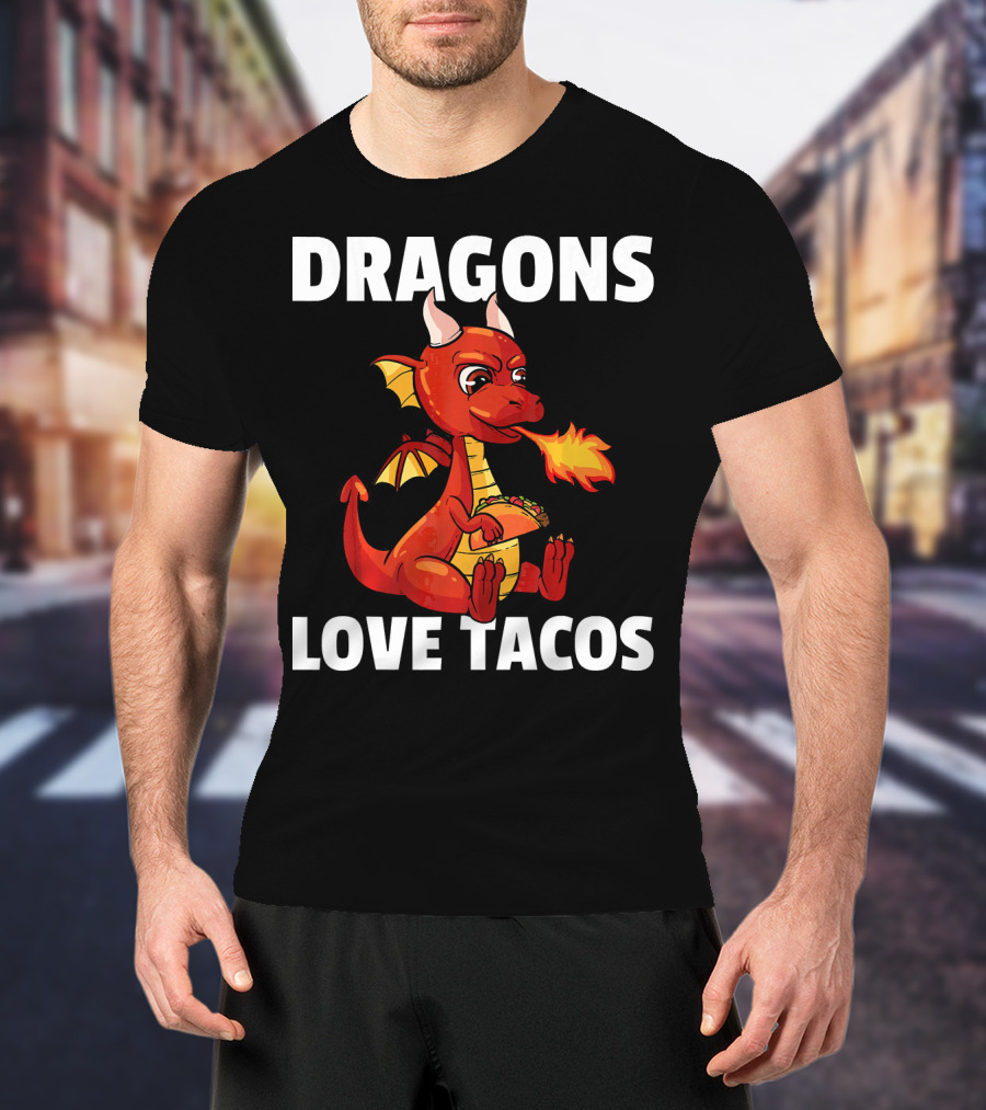 Dragons Love Tacos Women Men Toddler Fire-Breathing Dragon Eating Taco T-Shirt