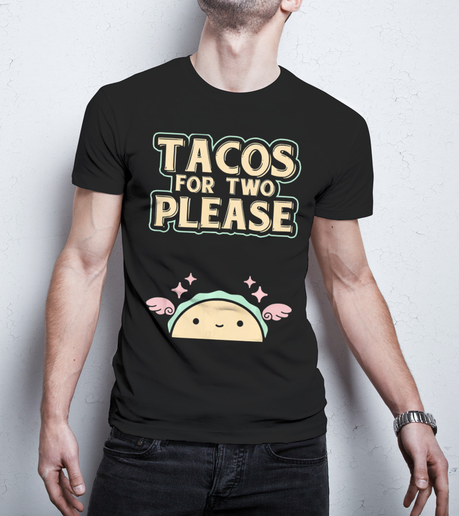 Tacos For Two Please Pregnant Mommy Kawaii Taco T-Shirt