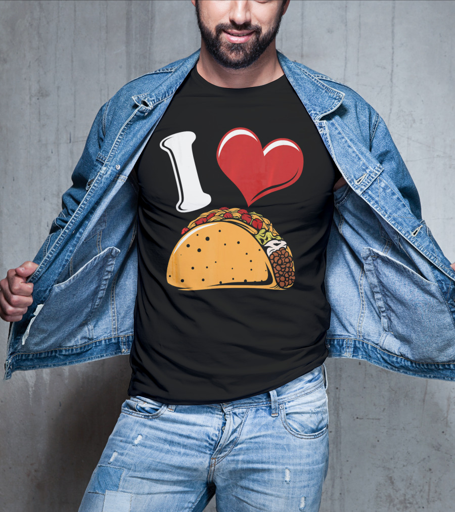 Funny I Love Tacos I Heart Tacos Lover I ❤️ Tacos T-Shirt