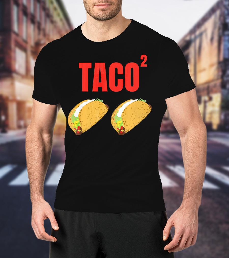 Funny Taco Squared Concept With Colorful Tacos T-Shirt