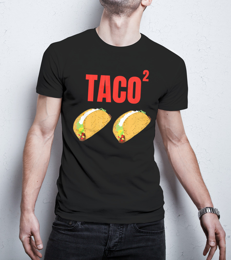 Funny Taco Squared Concept With Colorful Tacos T-Shirt