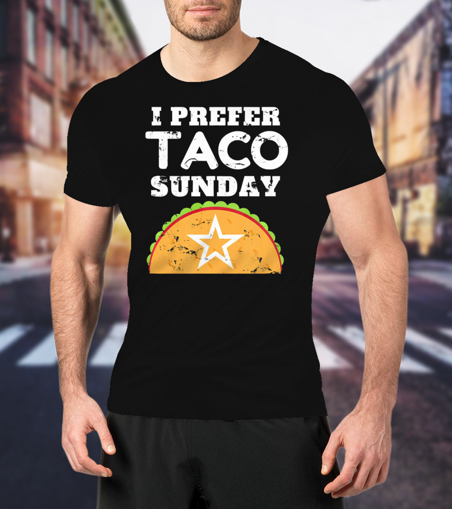 I Prefer Taco Sunday Vintage Star Tex-Mex Aesthetic T-Shirt