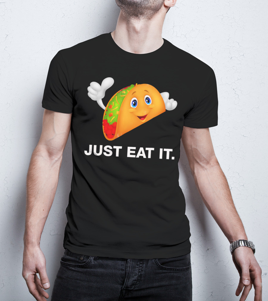 Just Eat It Taco Cartoon Emoji With Hands T-Shirt