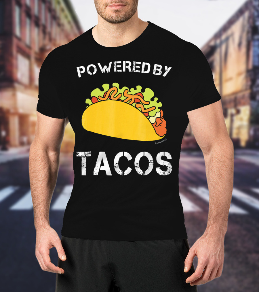 Powered By Tacos Funny Taco Lumowell T-Shirt