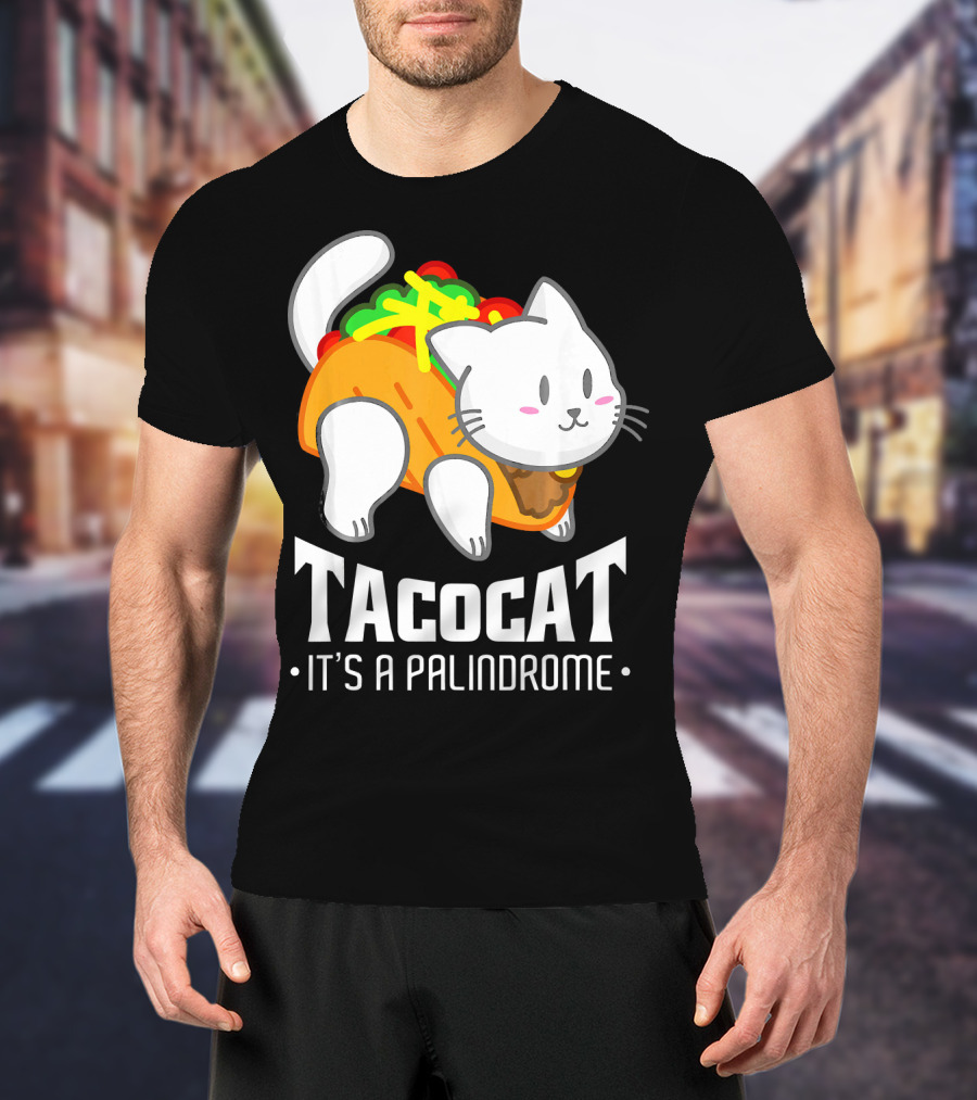 Tacocat It's A Palindrome Cute Funny Taco Cat Lover T-Shirt