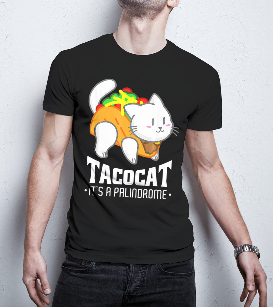 Tacocat It's A Palindrome Cute Funny Taco Cat Lover T-Shirt