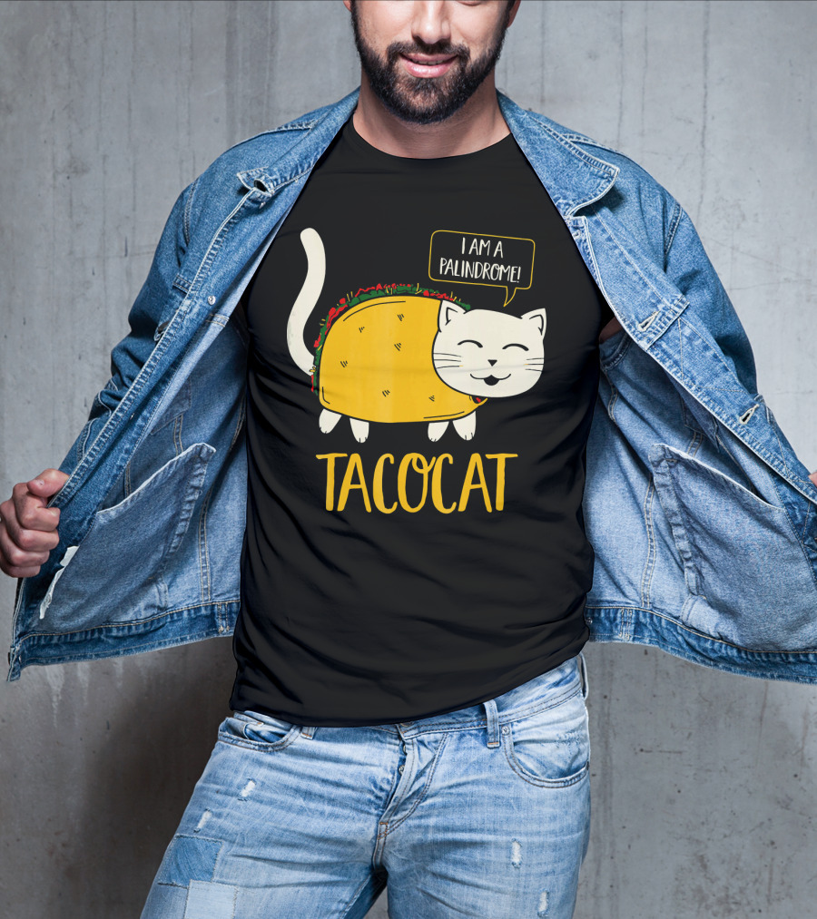 Tacocat I Am A Palindrome Cat Tacos T-Shirt