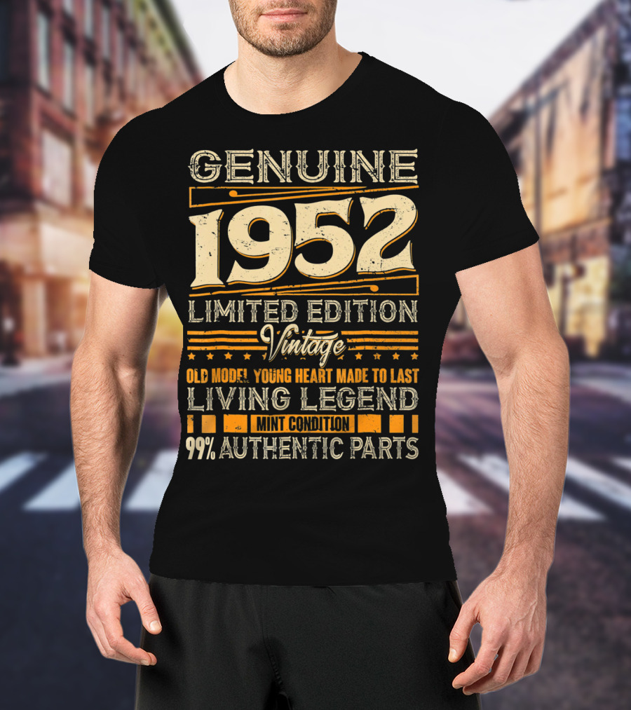 Genuine 1952 Vintage Old Model Young Heart Living Legend 99% Authentic Parts T-Shirt
