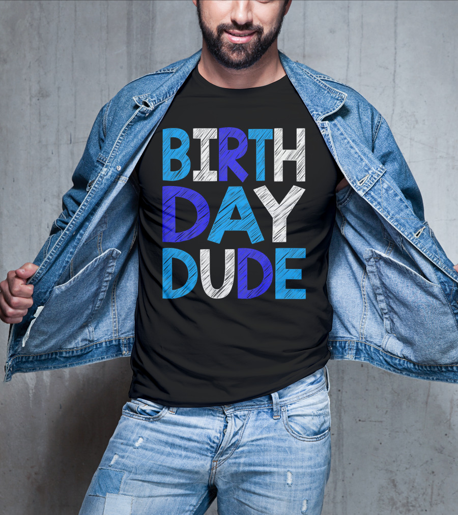 BIRTHDAY DUDE Youth Mens Happy B Day T-Shirt