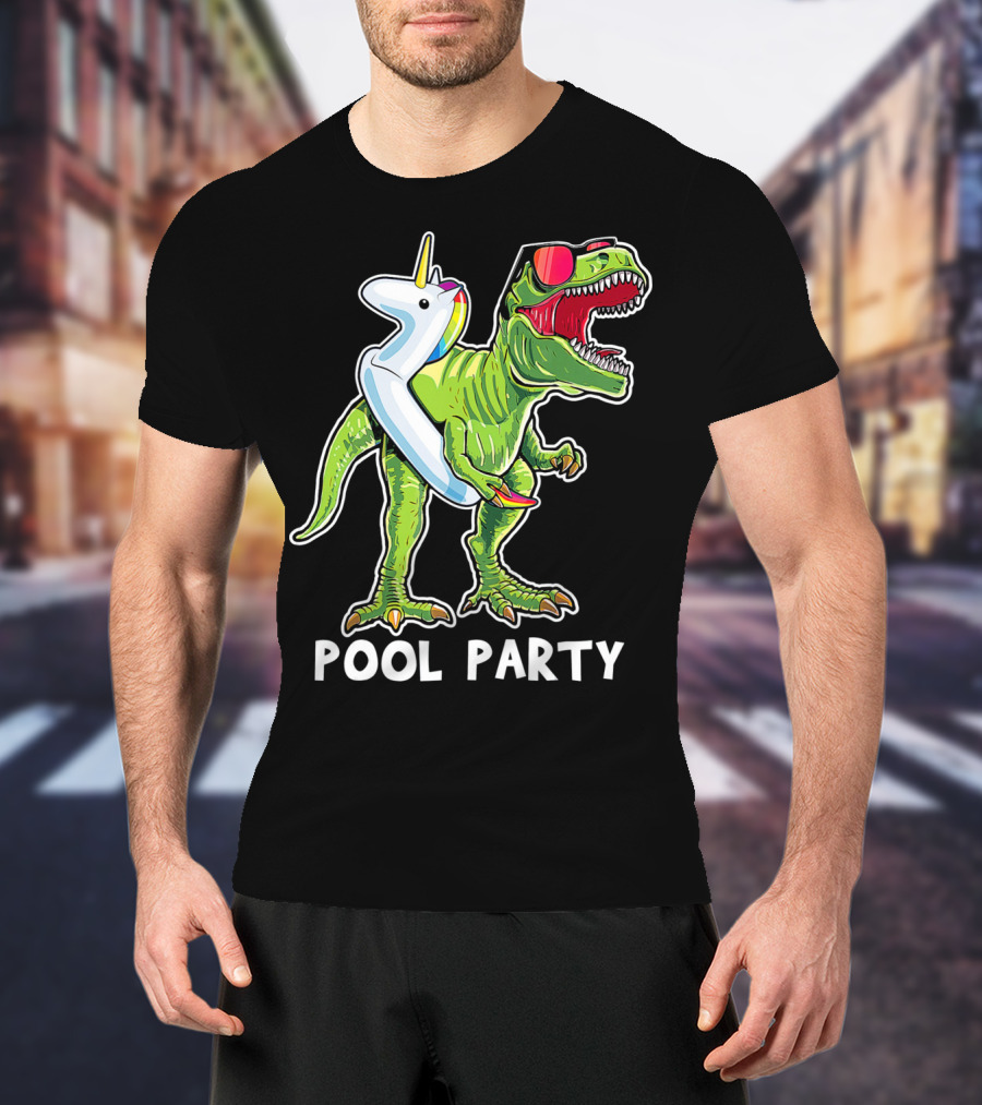 Pool Party Rex Dinosaur With Unicorn Float And Sunglasses T-Shirt
