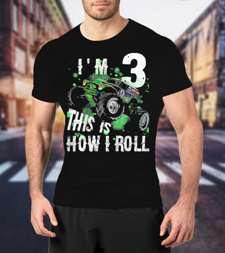 I'm 3 This Is How I Roll Kids Monster Truck T-Shirt