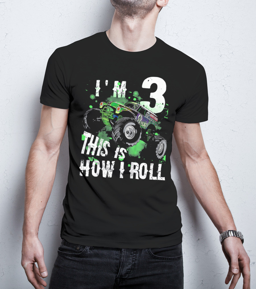 I'm 3 This Is How I Roll Kids Monster Truck T-Shirt