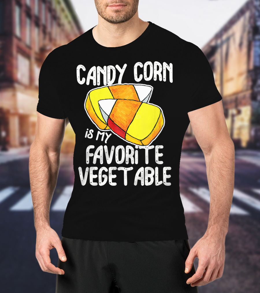 Candy Corn Is My Favorite Vegetable T-Shirt