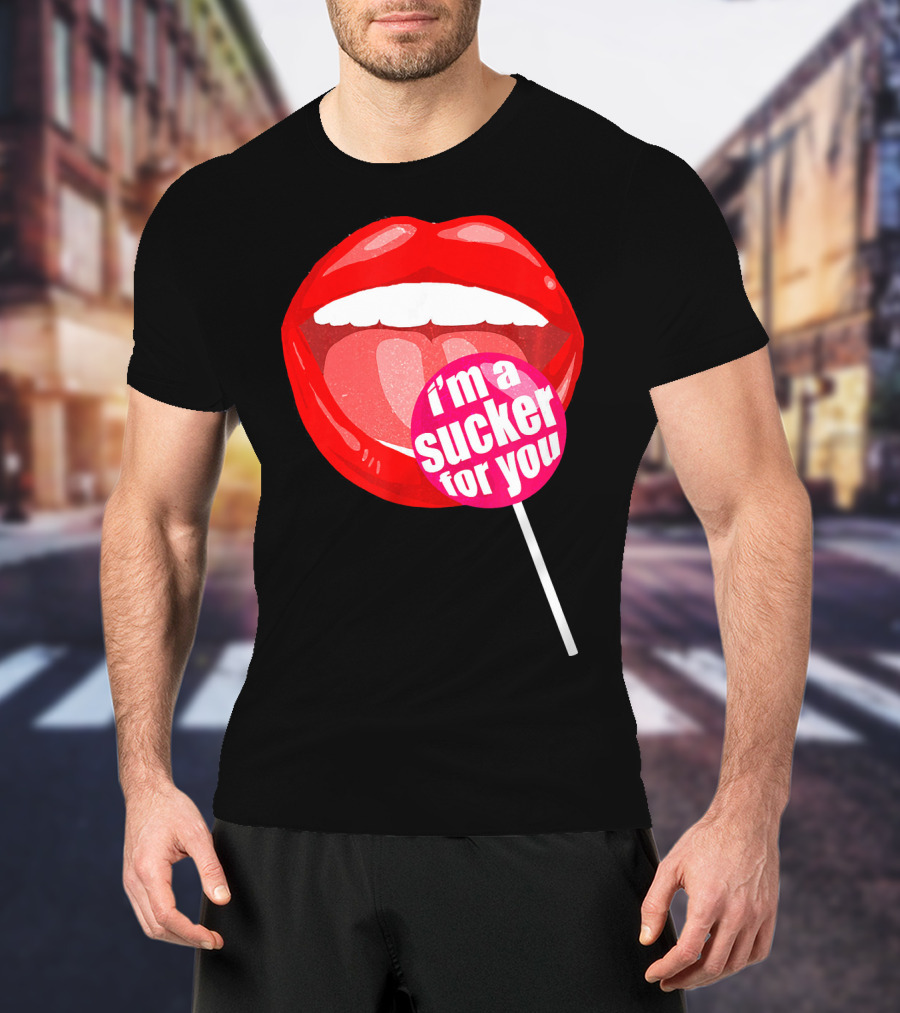 I'm A Sucker For You Candy Pop Lips T-Shirt