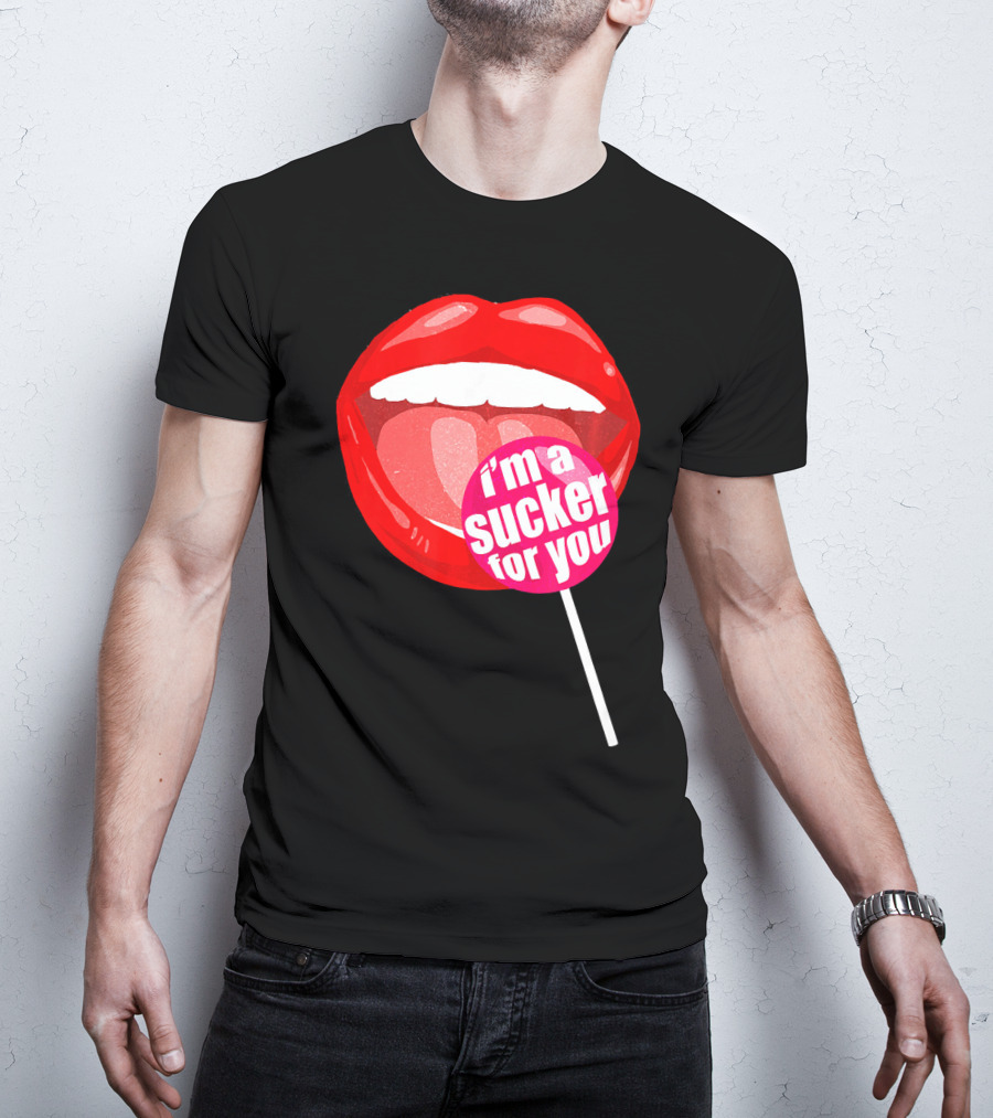 I'm A Sucker For You Candy Pop Lips T-Shirt