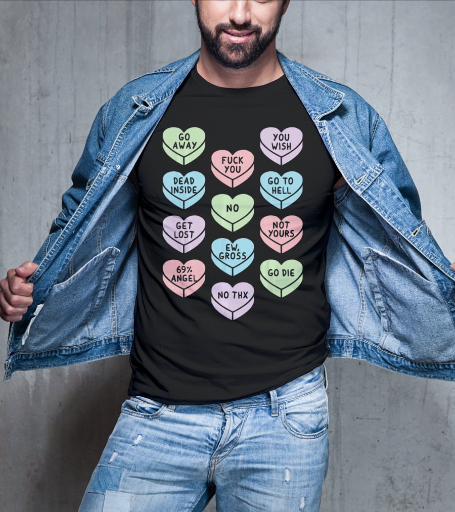 Sarcastic Candy Hearts Goth Punk Dead Inside Go Away Ew Gross T-Shirt