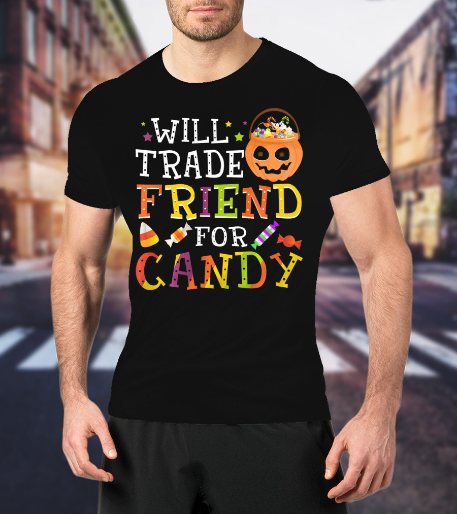 Will Trade Friend For Candy Halloween Co Trick-or-Treat Jack-o'-Lantern And Candy Icon Pumpkin T-Shirt