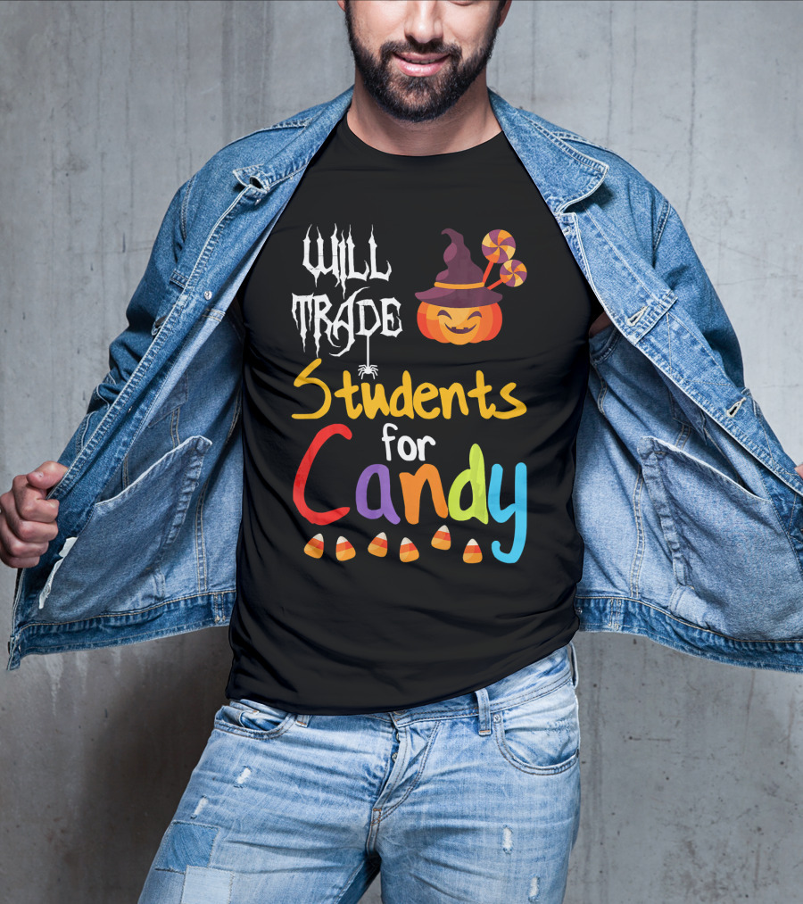 Will Trade Students For Candy Halloween Teacher Pumpkin T-Shirt