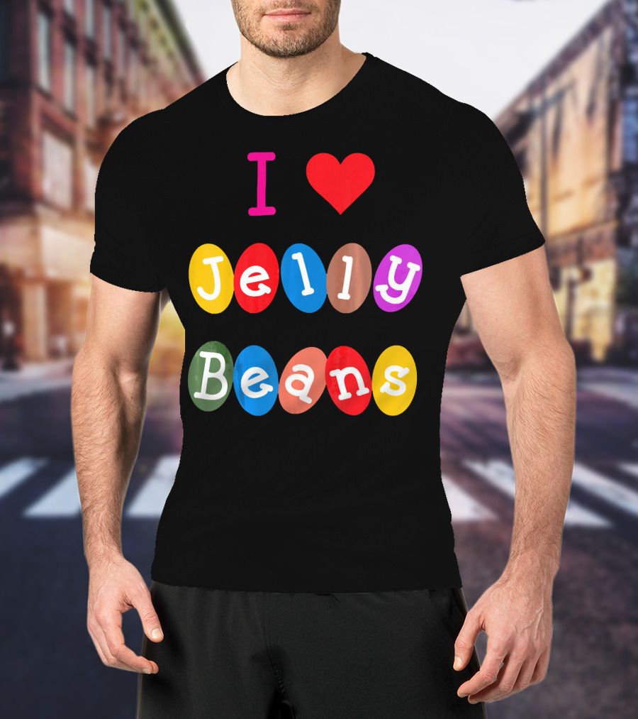 I Love Jelly Beans Heart Sweets Candy T-Shirt