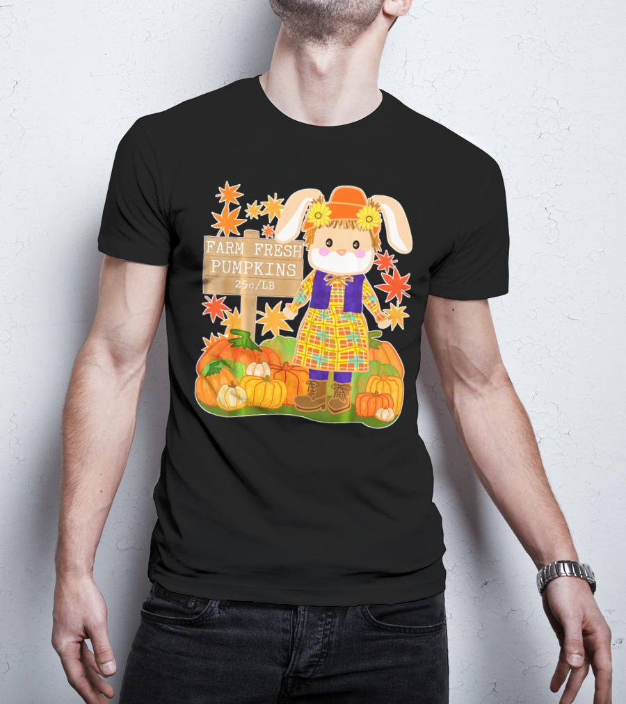 Farm Fresh Pumpkins 25c LB Cute Bunny Pumpkin Patch Farm Clothing T-Shirt