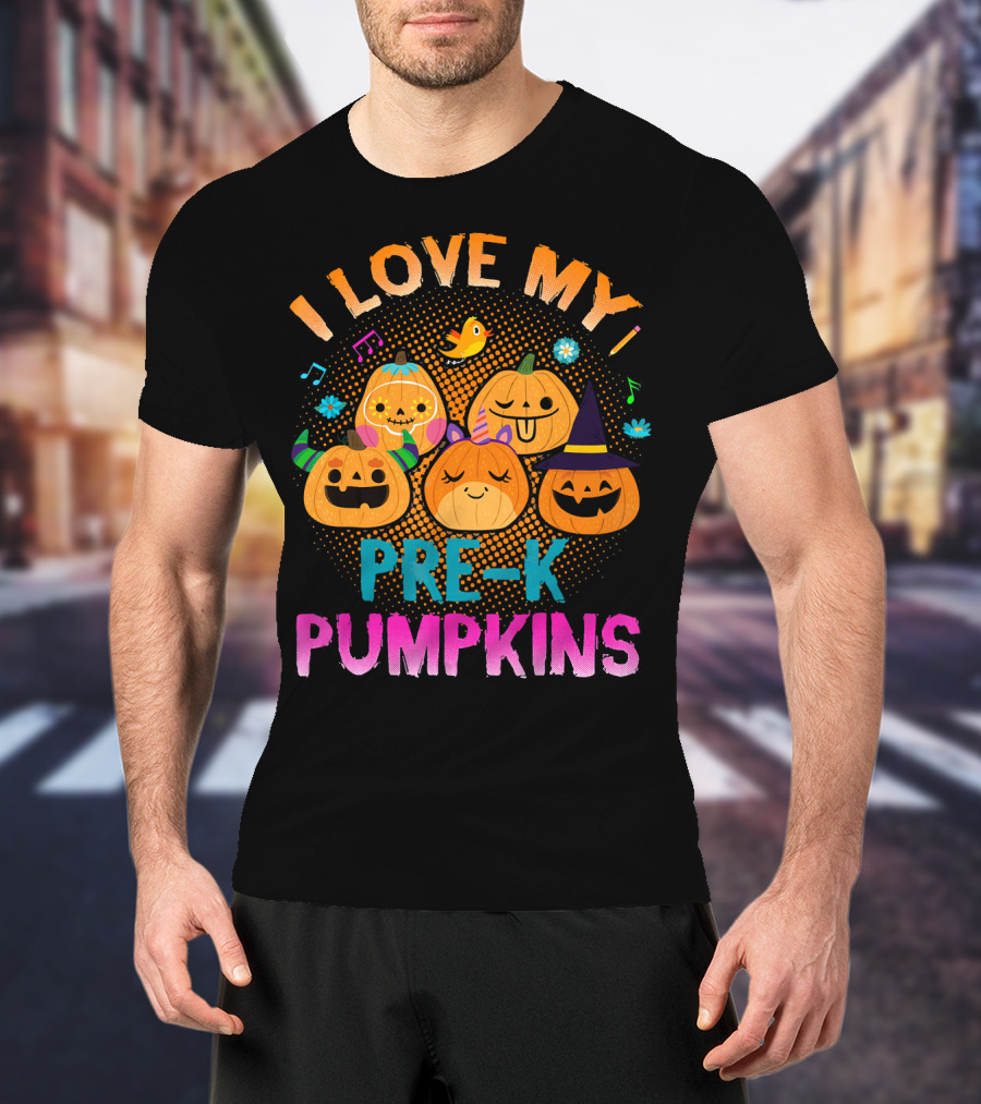 I Love My Pre K Pumpkins Halloween Jack-O-Lanterns With Music And Flowers T-Shirt
